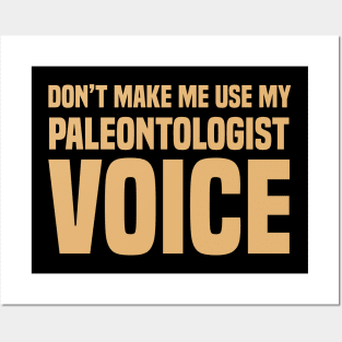 Paleontologist Paleontology Voice Fathers Day Gift Funny Retro Vintage Posters and Art